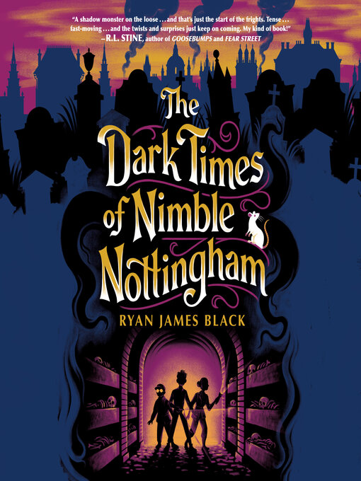 Title details for The Dark Times of Nimble Nottingham by Ryan James Black - Available
